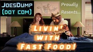 Livin' With Fast Food (parody of The Eagles "Life in the Fast Lane")