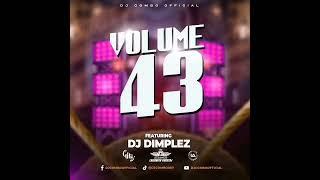 DJ Combo Official - Volume 43 (Ft.Dimplez)