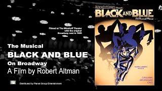 BLACK AND BLUE ON BROADWAY   A ROBERT ALTMAN FILM TRAILER 1080 MPG4