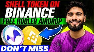 Shell Token: Binance Hodler Airdrop | MyShell - Invest or Avoid |  | Vishal techzone