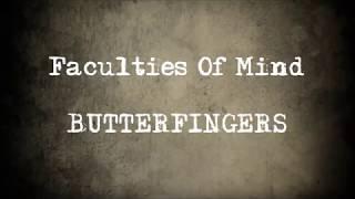 BUTTERFINGERS - Faculties Of The Mind - Lyrics On Screen