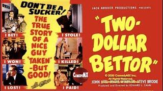 Two Dollar Bettor | Full Movie | John Litel, Marie Windsor, Steve Brodie
