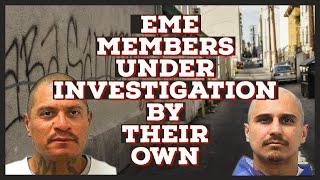 TWO EME MEMBERS FACING DIRTY POLITICS…WHO CONTROLS MS13 FROM CALIFORNIA PRISON