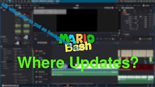 What Happened To Mario Bash Updates?