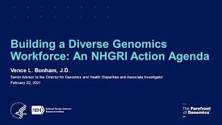 Building a Diverse Genomics Workforce: An NHGRI Action Agenda