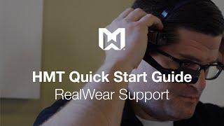 RealWear HMT Quick Start Guide