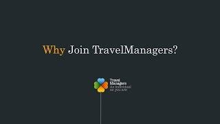 Why Join TravelManagers?