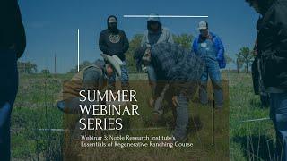 Noble Research Institute's Essentials of Regenerative Ranching Course