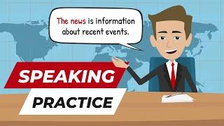 English Speaking Practice: Discussing the News