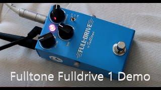 Pedal Demo Fulltone Fulldrive 1 Part 1