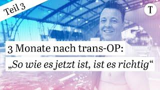 Nach der Geschlechtsanpassung: So geht es Nils Mertins (46) drei Monate nach der OP | Folge 3/3