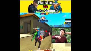 Raistar vs Laka gamer@RaiStar @LakaGamingz #shorts #youtubeshorts