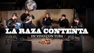 Grupo La Evolucion - La Raza Contenta (EN VIVO CON TUBA)