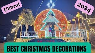 Best Christmas decorations #ukhrul2024