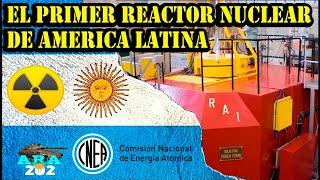  EL PRIMER REACTOR NUCLEAR DE AMERICA LATINA ES ARGENTINO Y SE LLAMA RA-1.