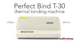 MyBinding Perfect Bind T-30 Thermal Binding Machine