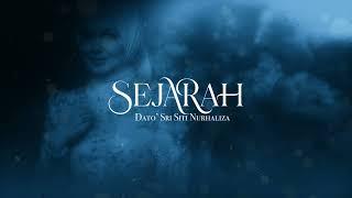 Dato' Sri Siti Nurhaliza - Sejarah  (Official Lyric Video)