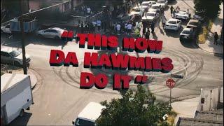 DaHawmies ( Doknow , Dener , Jakarta $lim ) - This How Da Hawmies Do it  Shot By:@William.Delatorre