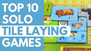 Top 10 Solo Tile Placement Board Games