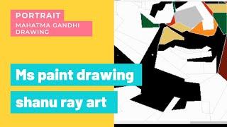 Drawing of Mahatma Ghandi in Ms paint ⏱️