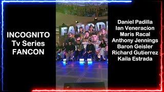 DANIEL PADILLA | MARIS RACAL | ANTHONY JENNINGS | IAN VENERACION - INCOGNITO CAST FANCON