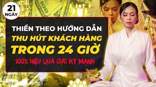 Thu Hút 1000 Khách Hàng Trong 24 Giờ Nhờ Bài Thiền Này | Phải Thử | LUẬT HẤP DẪN - Jennie Uyên Chu