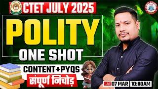 CTET July 2025 | CTET SST Marathon, Polity PYQs, CTET Level 2 SST Class