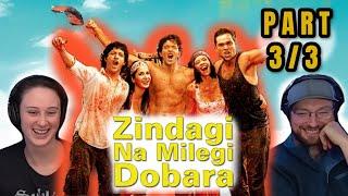 Foreigners REACT to ZINDAGI NA MILEGI DOBARA | Part 3/3 | Hrithik Roshan | Farhan Akhtar