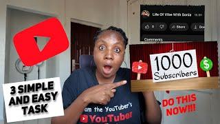 Get 1000 Subscribers in Less than 24hrs| Do This 3 Things Fast