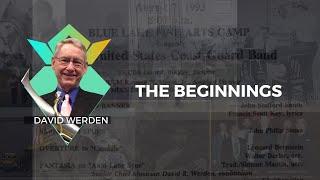 The Beginnings: David Werden
