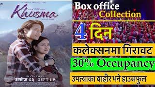 Khusma - 4th Day Box Office Collection || Good Hold | Khusma Movie Collection || Dharaj Magar