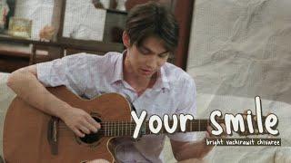 BRIGHT VACHIRAWIT CHIVAREE - "Your Smile" (original: SCRUBB) | Lyric Video (Tha/Rom/Eng)