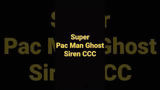 Super Pac Man Ghost Siren 3