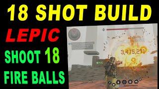 Lepic: 18 Shot Build: Shoot 18 Fireballs that hit hard with this Lepic build in The First Descendant