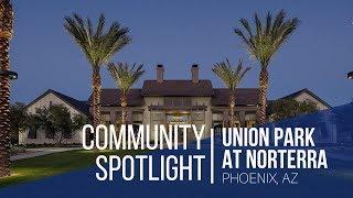 Union Park at Norterra | David Weekley Homes