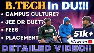 BTech IN DU!! Better Option than Private Colleges?? #du #duadmission2024