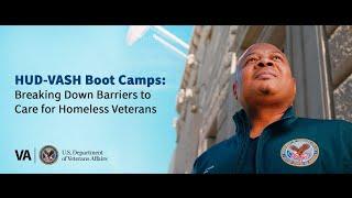 HUD-VASH Boot Camps: Breaking Down Barriers to Care for Homeless Veterans