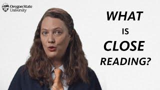 "What is Close Reading?": A Literary Guide for English Students and Teachers