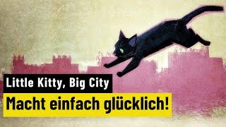 Little Kitty, Big City | REVIEW | Gans im Katzenpelz