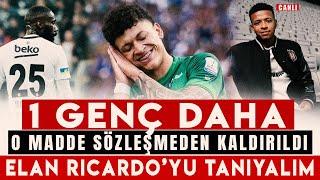 BEŞİKTAŞ HABERLERİ | ELAN RICARDO KİMDİR? | MASUAKU'DAKİ MADDE KALDIRILDI | TRANSFER SÜRECEK Mİ?