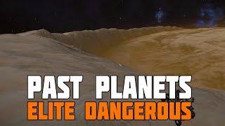 Elite Dangerous - Best Damn Planets from the Past