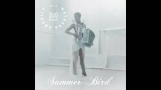 "Summer Bird (Feathery Remix - A Great White Bird)" - Miss Natasha Enquist