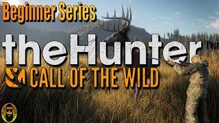 NEW! Beginner Series in theHunter Call of the Wild 2020 ep# 1