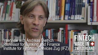 "FinTech Made in Switzerland": Interview Andreas Dietrich, HSLU/IFZ