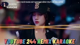 KARAOKE TẤT CẢ HOẶC KHÔNG CÓ GÌ TONE NƯ REMIX