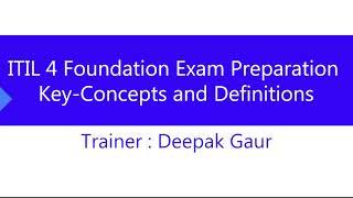 ITIL 4 Foundation Exam Preparation | Key-Concepts and Definitions | Koenig