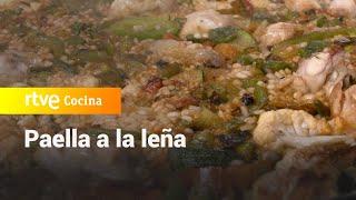 Paella a la leña - Ahora o nunca | RTVE Cocina