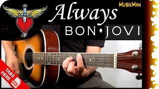 ALWAYS  - Bon Jovi / GUITAR Cover / MusikMan N°120