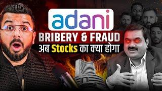 Gautam Adani will Go to Jail for Bribe & Fraud Case? | What will Happen to Adani Stocks?