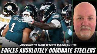 "They play like that, they WILL WIN the Super Bowl" John McMullen REACTS to Eagles W Over Steelers